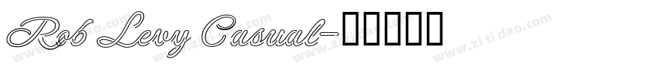 Rob Levy Casual字体转换